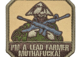 I'm A Lead Farmer Muthafucka! - Embroidered Patch