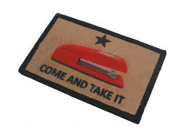 Come and Take It Red Stapler - Sublimation Patch