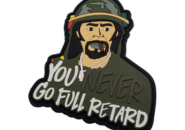 You Never Go Full Retard