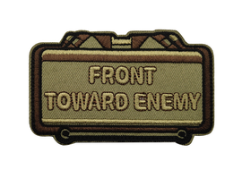 Front Toward Enemy Claymore Mine