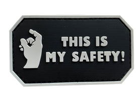 This is My Safety PVC Patch Black