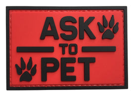 ASK TO PET - Red - PVC Patch - Tactically Suited