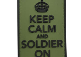 Keep Calm and Solider On PVC Patch OD Green
