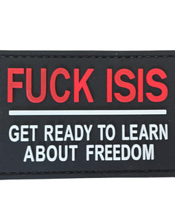Fuck ISIS, Get Ready to Learn About Freedom PVC Patch