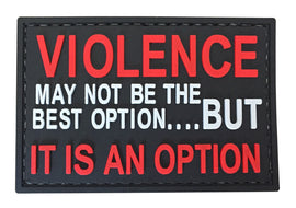 Violence may not be the best option...But it is an option PVC Patch