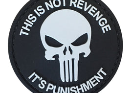 This is not Revenge It's Punishment PVC Patch Black