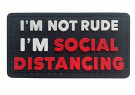 I'm Not Rude I'm Social Distancing PVC Patch - Tactically Suited