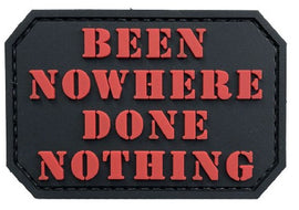 Been Nowhere,Done Nothing PVC Patch Black and Red