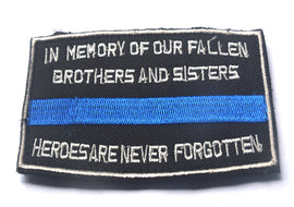 TBL In Memory Of Our Fallen Brothers and Sisters Heroes Are Never Forgotten